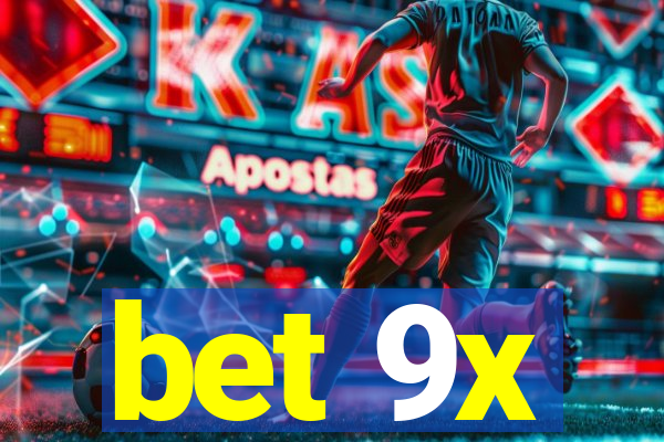bet 9x